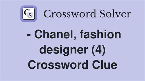 couturier chanel crossword|fashion designer chanel.